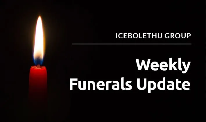 Weekly Funerals Update – Icebolethu Group